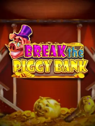 Break the Piggy Bank — Jeux brutaux Brutal Casino
